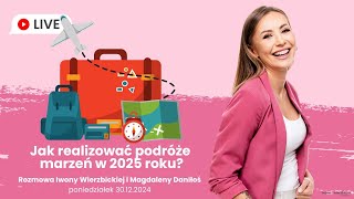 Jak realizować podróże marzeń? | Iwona Wierzbicka LIVE