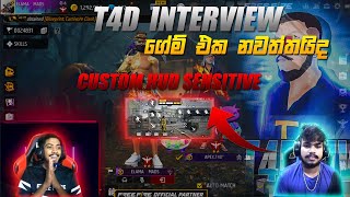 T4D Interview | ගේම් එක නවත්තන්න්ද යන්නේ  | Customhud \u0026 Sensitive