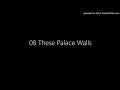 08 these palace walls