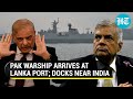 China-built Pak warship docks near India; PNS Taimur to take part in ‘war games’ with Lanka