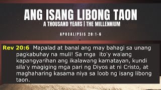 Isang Libong Taon - Ang Millennium - A Thousand Years