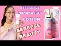 PAANO GAMITIN PARA EFFECTIVE ANG SEREESE BEAUTY LOTION.