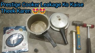 Prestige Cooker Leakage Ko Kaise Theek Karen 🤩🤩