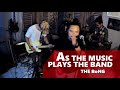 As The Music Plays The Band (Cover) - The Bong