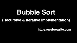 Bubble Sort Program using Recursion & Iterative Approach