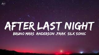 Bruno Mars, Anderson .Paak, Silk Sonic After Last Night (Lyrics) with Thundercat & Bootsy Collins