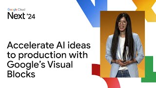 Accelerate AI ideas to production with Google’s Visual Blocks