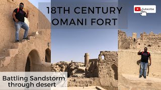 Visiting 18th Century Omani Fort | Muscat to Dubai | Season 01- Episode 03 (Part 02)