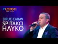 Hayko - Siruc carav