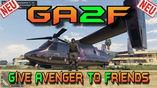 GTA 5 GA2F⚡NEU: Give Avenger to Friends⚡Extrem einfach Modded Avenger bekommen⚡PS4 + XBox1