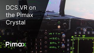 DCS on the Pimax Crystal (through-the-lens)