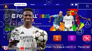 eFOOTBALL PES 2025 PPSSPP • PES 25 eFOOTBALL CAMERA PS5 ISO ORIGINAL NEW UPDATE \u0026 REAL FACE !!