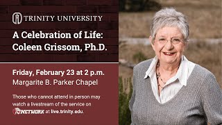 240223 A Celebration of Life: Coleen Grissom, Ph.D.