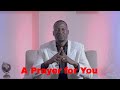 A Prayer for you (For Protection)