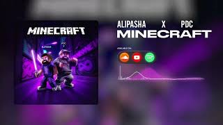 Alipasha x PDC - MINECRAFT | OFFICIAL TRACK