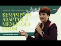 Kemampuan Adaptasi & Mengelola Emosi - Ev. Gina Dharmawan | 10/09/24 | Women of Love