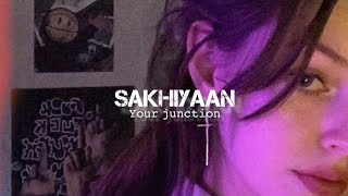 Sakhiyaan - Maninder Buttar (slowed+reverb)