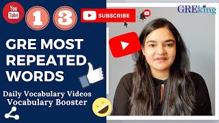 GRE MOST REPEATED WORDS -13| DAILY VOCABULARY| GRE PREPARATION |GRE VERBAL-Learn new words every day