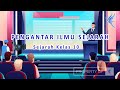 Pengantar Ilmu Sejarah I Sejarah KELAS 10 | KHATULISTIWA STUDIO