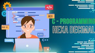 Lecture 7 HEX Decimal Notation