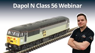 Dapol N Gauge Class 56 - Live Webinar