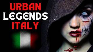 SCARY: The 7 FORBIDDEN urban legends of Italy that no one has ever dared to tell