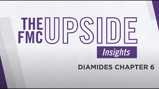 FMC Upside Insights: Diamides Chapter 6