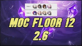 Honkai: Star Rail MOC FLOOR 12 - 2.6