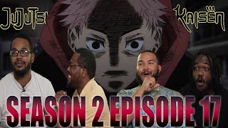 Megumi Is BROKEN!! | Jujutsu Kaisen Season 2 Episode 17 Reaction
