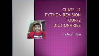 Class 12 CS Chapter-2 Python Revision Tour-II (Dictionaries in Python)