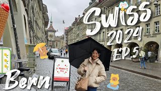 SWISS EP.5 🇨🇭 เที่ยว Bern แบบฉุกละหุก ฝนในสวิตเซอร์แลนด์จะหยุดตกกี่โมง | VLOG 2024 | NiraNottt