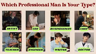 Which Professional Man Is Your Type?💐 | Fun Personality Quiz Game|@quizgalaxtopia​