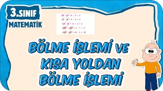 Bölme İşlemi ve Kısa Yoldan Bölme İşlemi 📘 3.Sınıf Matematik #2025