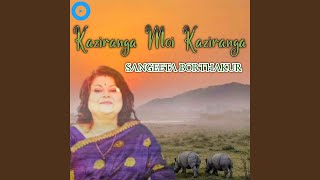 Kaziranga Moi Kaziranga