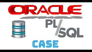 Curso de Oracle PLSQL en español desde cero | condicional CASE, video(15)