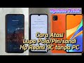 Cara atasi HP Redmi 9c lupa pola tanpa PC - Redmi 9C lupa Pin Lupa sandi cara mudah menghapusnya