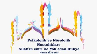Psikolojik ve Nörolojik Hastalıkları Allah'ın emri ile Yok eden Rukye. Kulaklık ile dinle