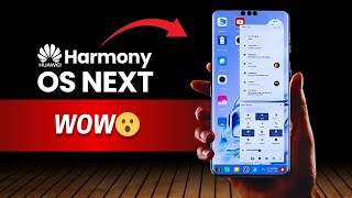 Huawei Harmony OS NEXT - WOW😮 AMAZING FEATURES!!