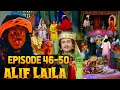 Alif Laila Episode 46-50 Mega Episode