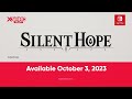 Silent Hope - Nintendo Direct 6.21.2023
