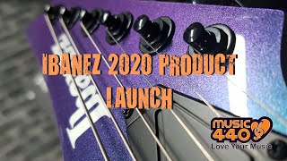 IBANEZ 2020 Product Launch