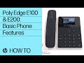 Poly Edge E100 & E200: Basic Phone Features | HP Support