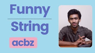 Funny String | Problem Solving | Tamil | code io