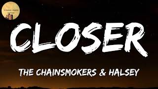 The Chainsmokers - Closer ft. Halsey ( Lyrics )