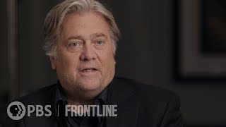 America's Great Divide: Steve Bannon, 2nd Interview | FRONTLINE