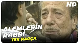 Alemlerin Rabbi (Rabbine Dön) - Türk Filmi Tek Parça (HD)