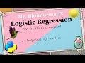 Logistic Regression in Python | Machine Learning for Beginners | Python Tutorial | MrBioinformatiX