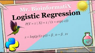Logistic Regression in Python | Machine Learning for Beginners | Python Tutorial | MrBioinformatiX