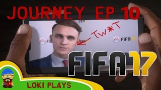 FIFA 17 PC - The Journey EP10 - I need a new best friend!