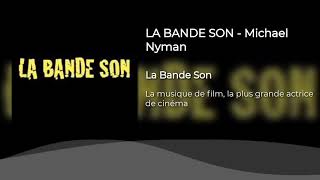 LA BANDE SON - Michael Nyman